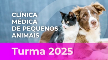  2025 | Clínica Médica de Pequenos Animais